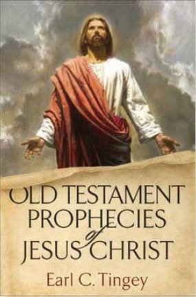 Old Testament Prophecies of Jesus Christ
