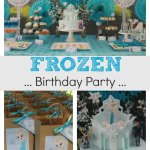 How To Create An Easy Frozen Party The Girls Will Love