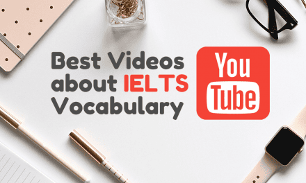 The 5 Best Videos About IELTS Vocabulary