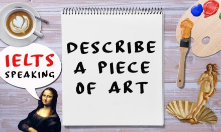 Describe a Piece of Art [IELTS Speaking]