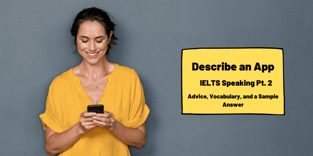 Describe an App [IELTS Speaking]