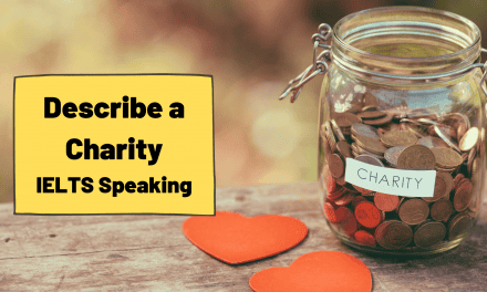 Describe a Charity [IELTS Speaking]