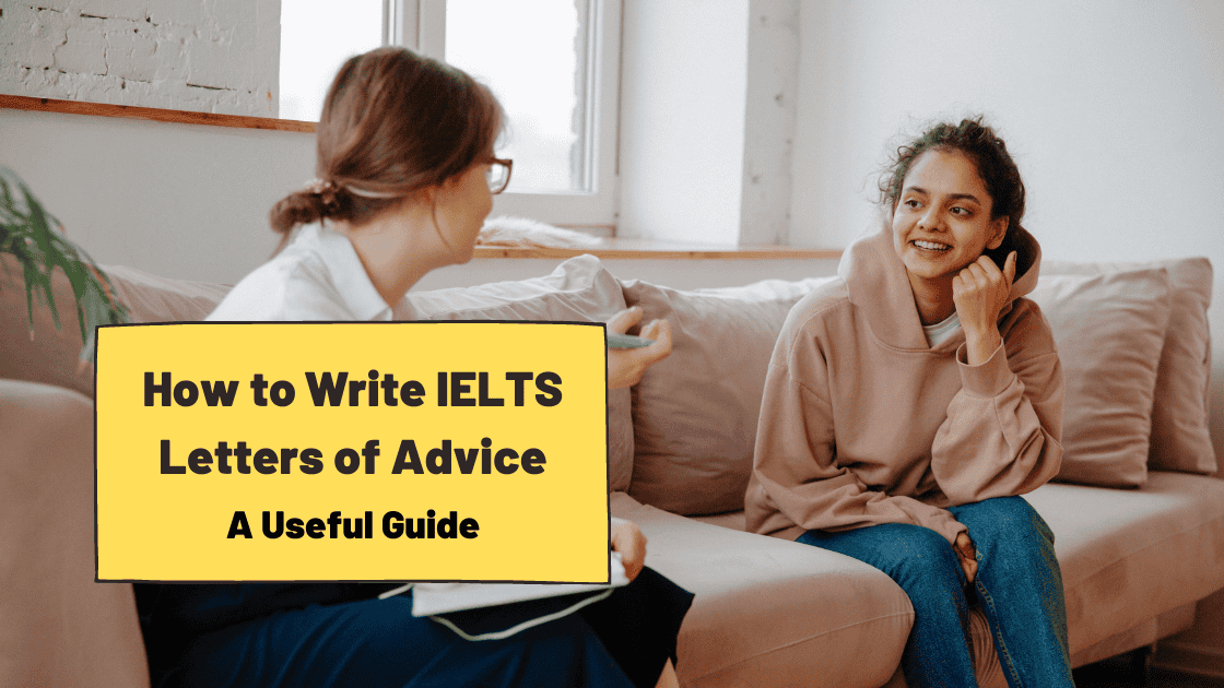 Letter of Advice [IELTS Writing]