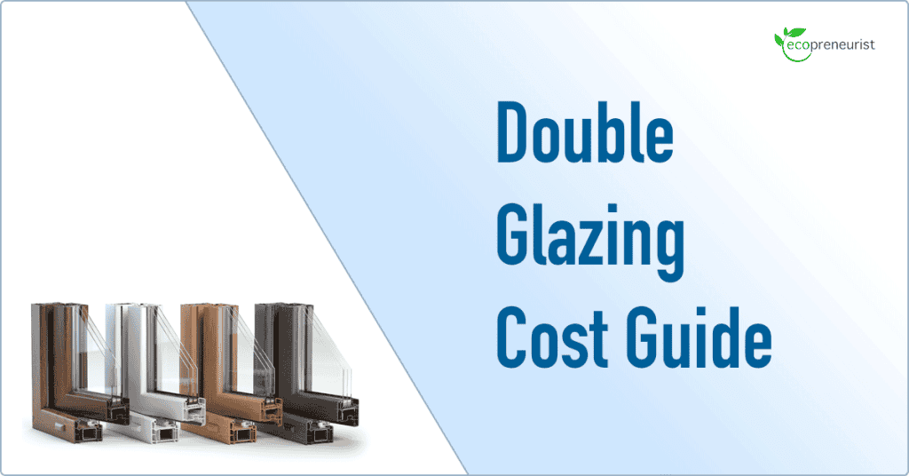 Double Glazing Costs See Average 2023 Prices by Type