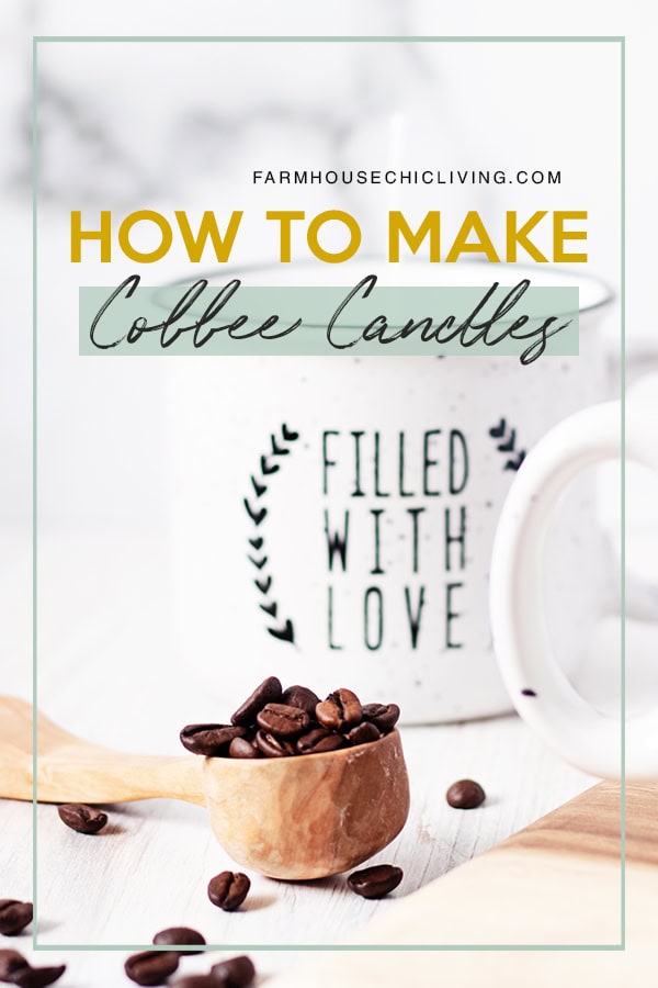 How to make coffee candles in farmhouse mugs!