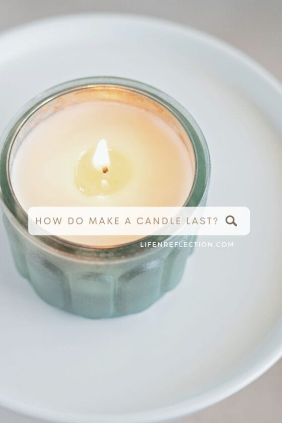 How to Make a Candle Last Longer Candle Burn Time Chart and 5 Tips