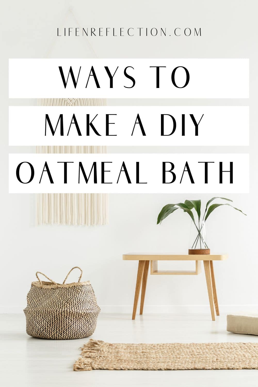 diy-oatmeal-bath-ideas-life-n-reflection
