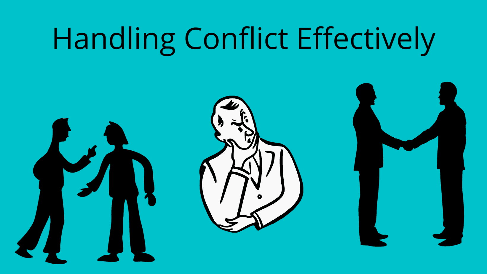 Handling Conflict Effectively