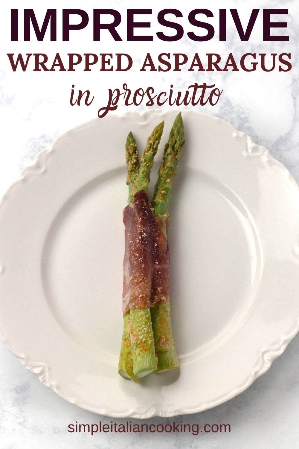 Asparagus Bundles Wrapped in Prosciutto Recipe Easy Simple Italian Cooking Recipes & Tips