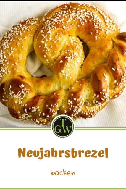 Neujahrsbrezel mit Trockenhefe - Topfgartenwelt