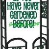 Visit Anytime Garden Saying Garden Gate with and without knockdown - Image 6