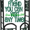 Visit Anytime Garden Saying Garden Gate with and without knockdown