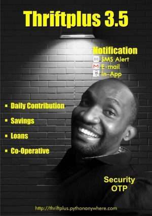 Making More out of Daily Collection Business with Thriftplus: An Interview With Mathew Okechukwu