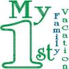 Baby First 46 Design Collection: My First Family Vacation