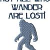 Not all who wander are lost