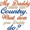 My Daddy Serves 4x4 Design