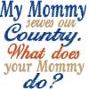 My Mommy Serves 4x4 Design