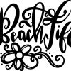 Beach Saying Handwriting Beach Life with and without knockdown