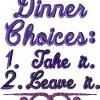 Cooking Funny Sayings Dinner Choices with a Knockdown file