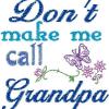 Don't make me call grandpa