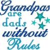 Grandpa is dad without rules