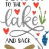 Lake Theme Design Love you to Lake and back