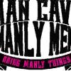 Man Cave doing manly things 4x4 with and without knockdown