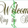 Welcome Ring Bell 5x7 Sign