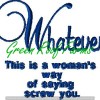 6 Deadly Woman Sayings - Image 6