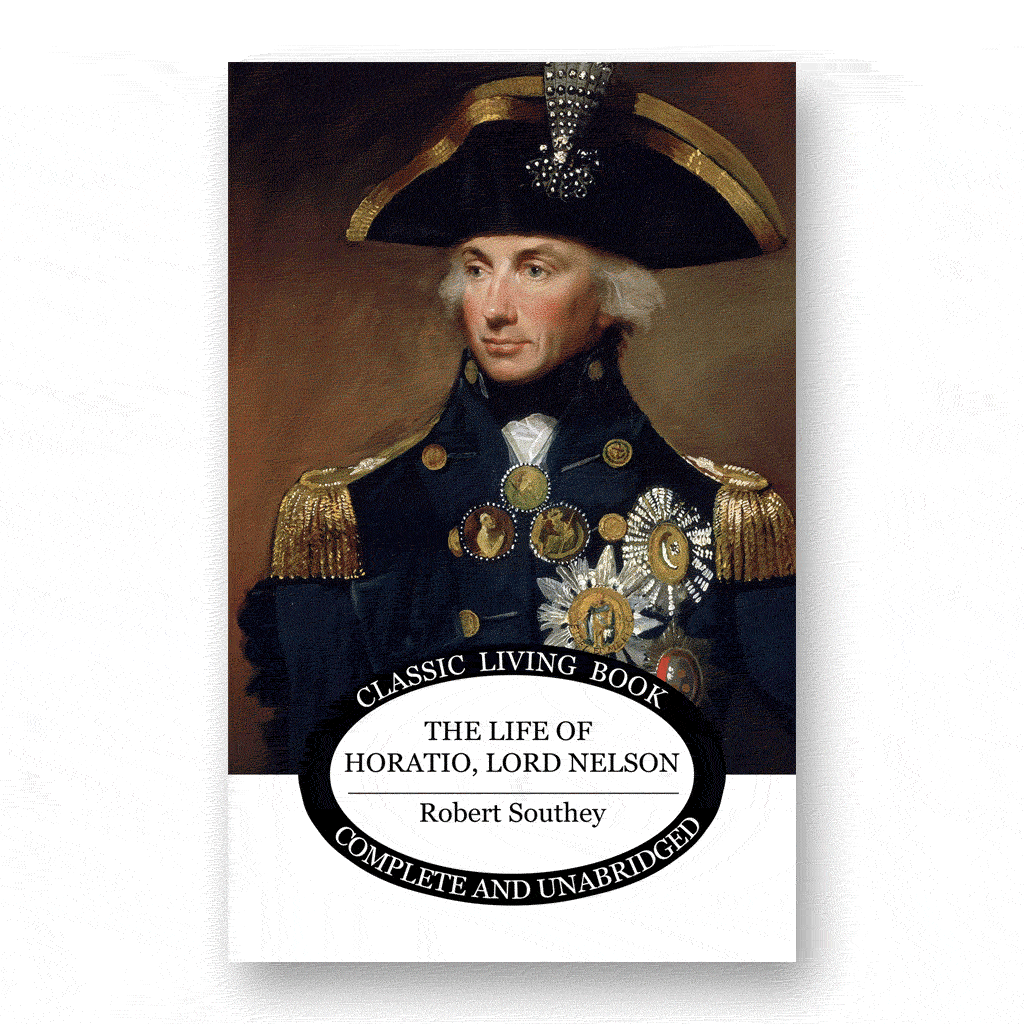 The Life of Horatio, Lord Nelson