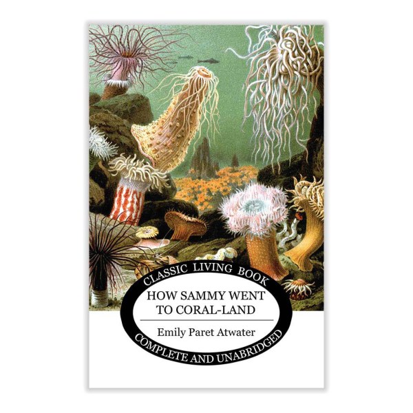 How Sammy Went to Coral-land