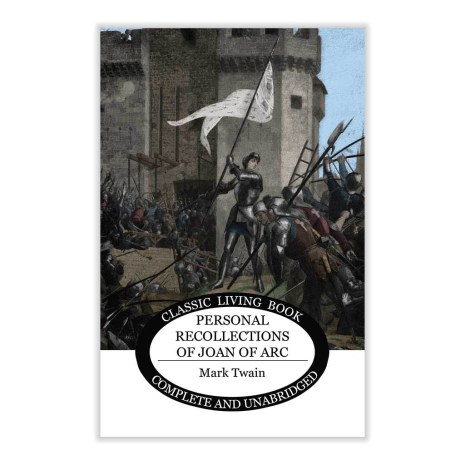 Personal Recollections of Joan of Arc