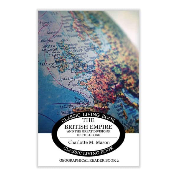 Geographical Reader 2: The British Empire and the Great Divisions of the Globe