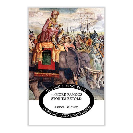 Thirty More Famous Stories Retold