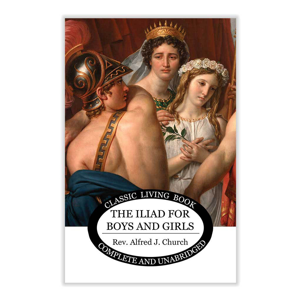 The Iliad for Boys and Girls