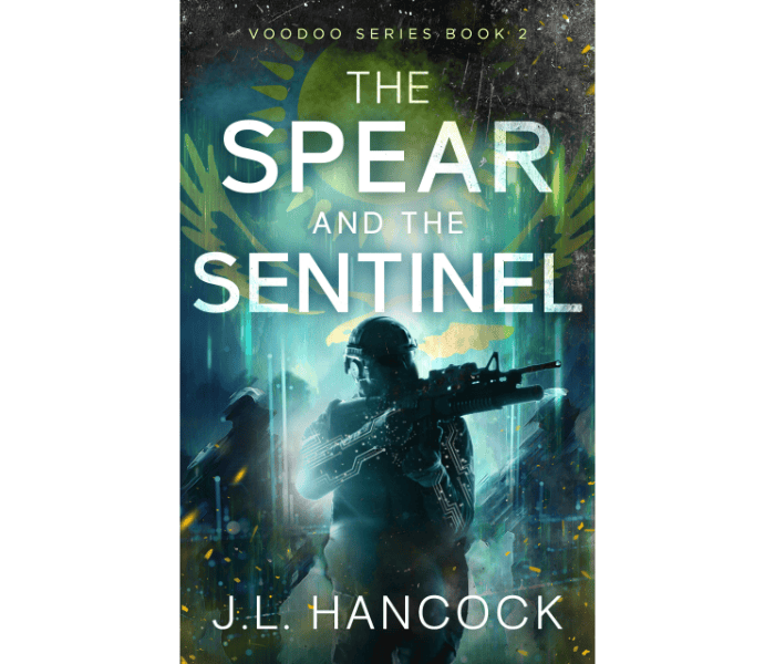 The Spear and the Sentinel