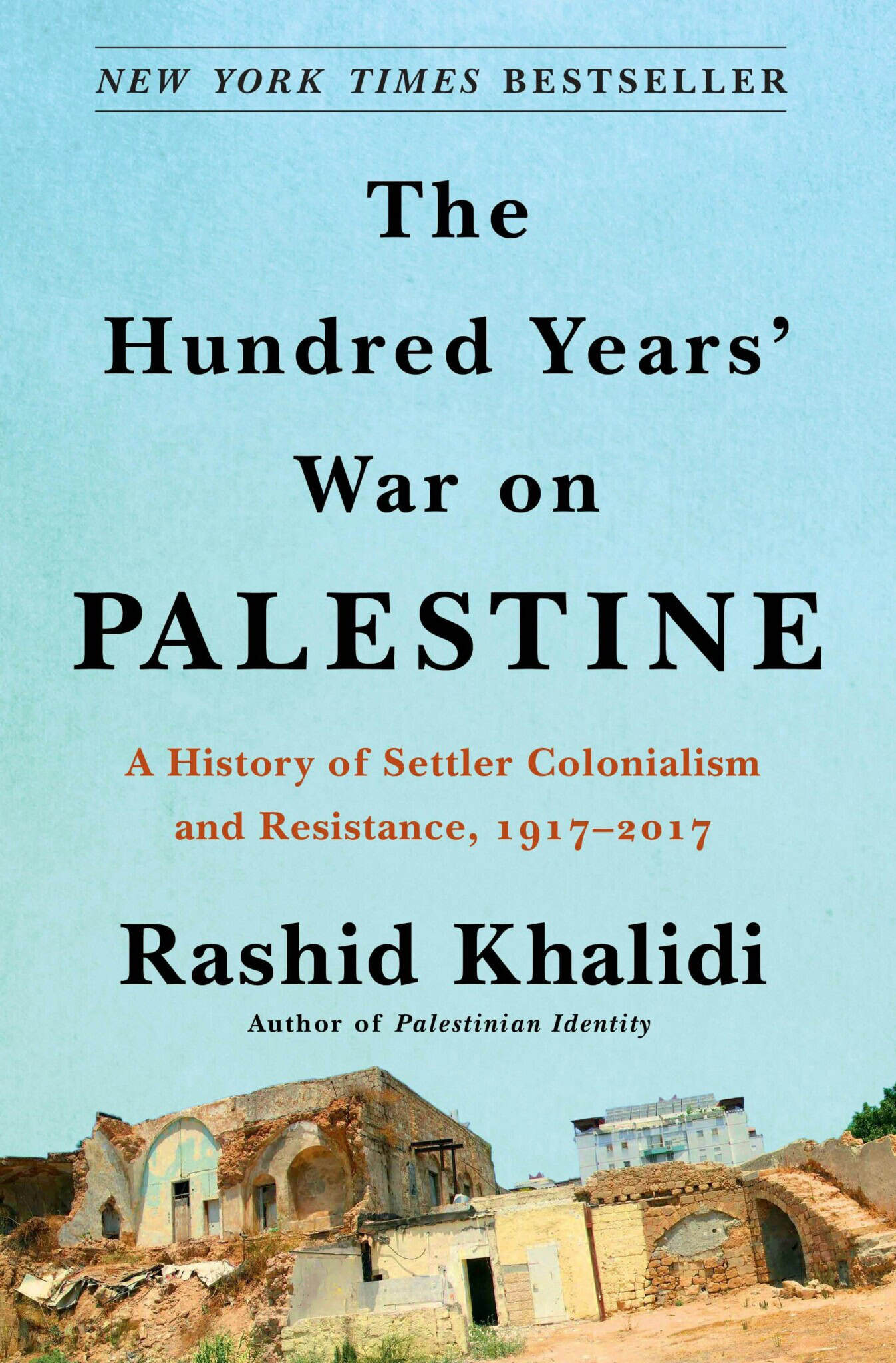 Cover of "The Hundred Years' War on Palestine" by Rashid Khalid.
