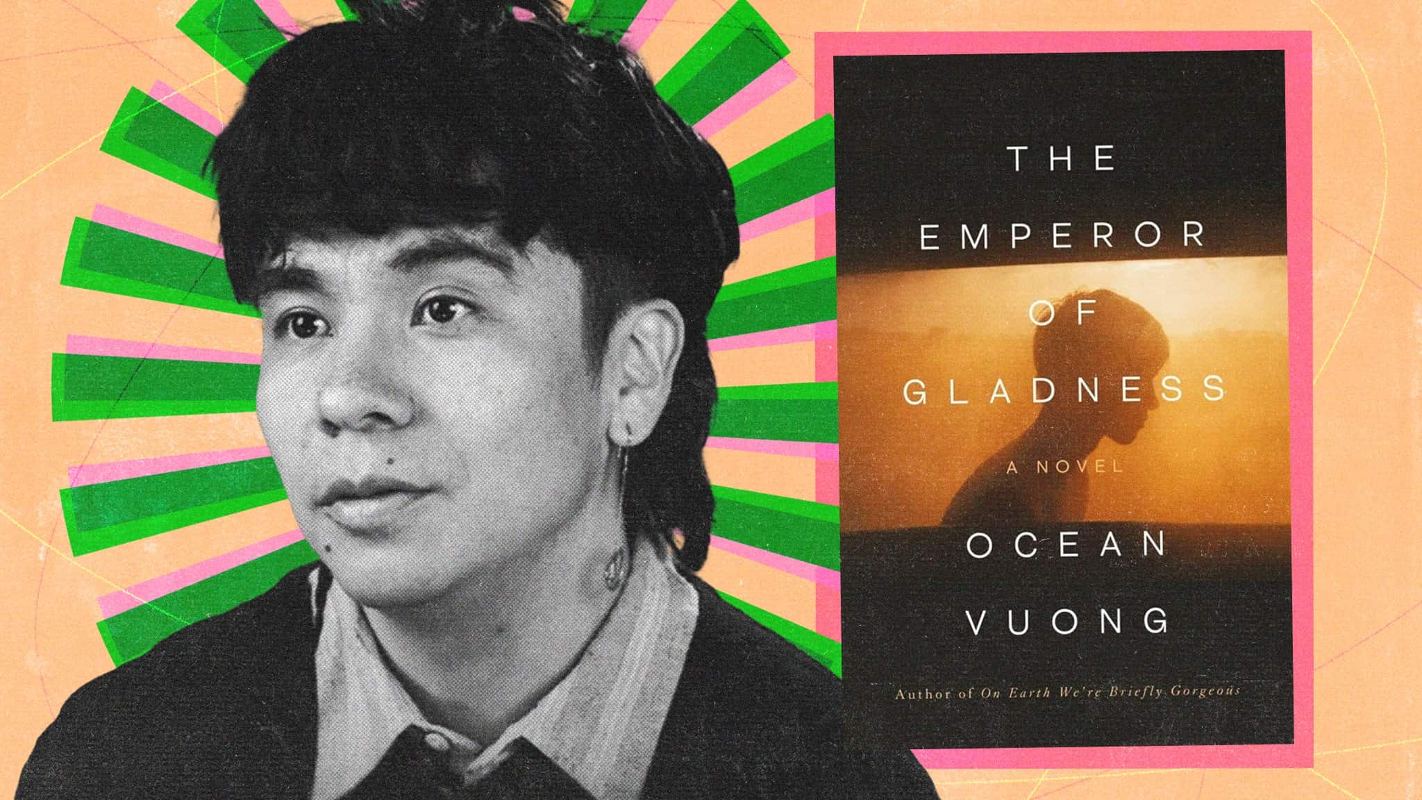 Ocean Vuong and his latest novel, "The Emperor of Gladness."