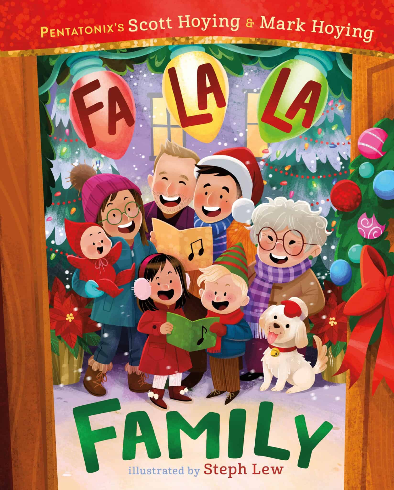 Illustrated cover of the book Fa La La Family shows diverse family members singing carols outside a decorated house, holding sheet music and gifts, with festive lights and a Christmas tree in the background.