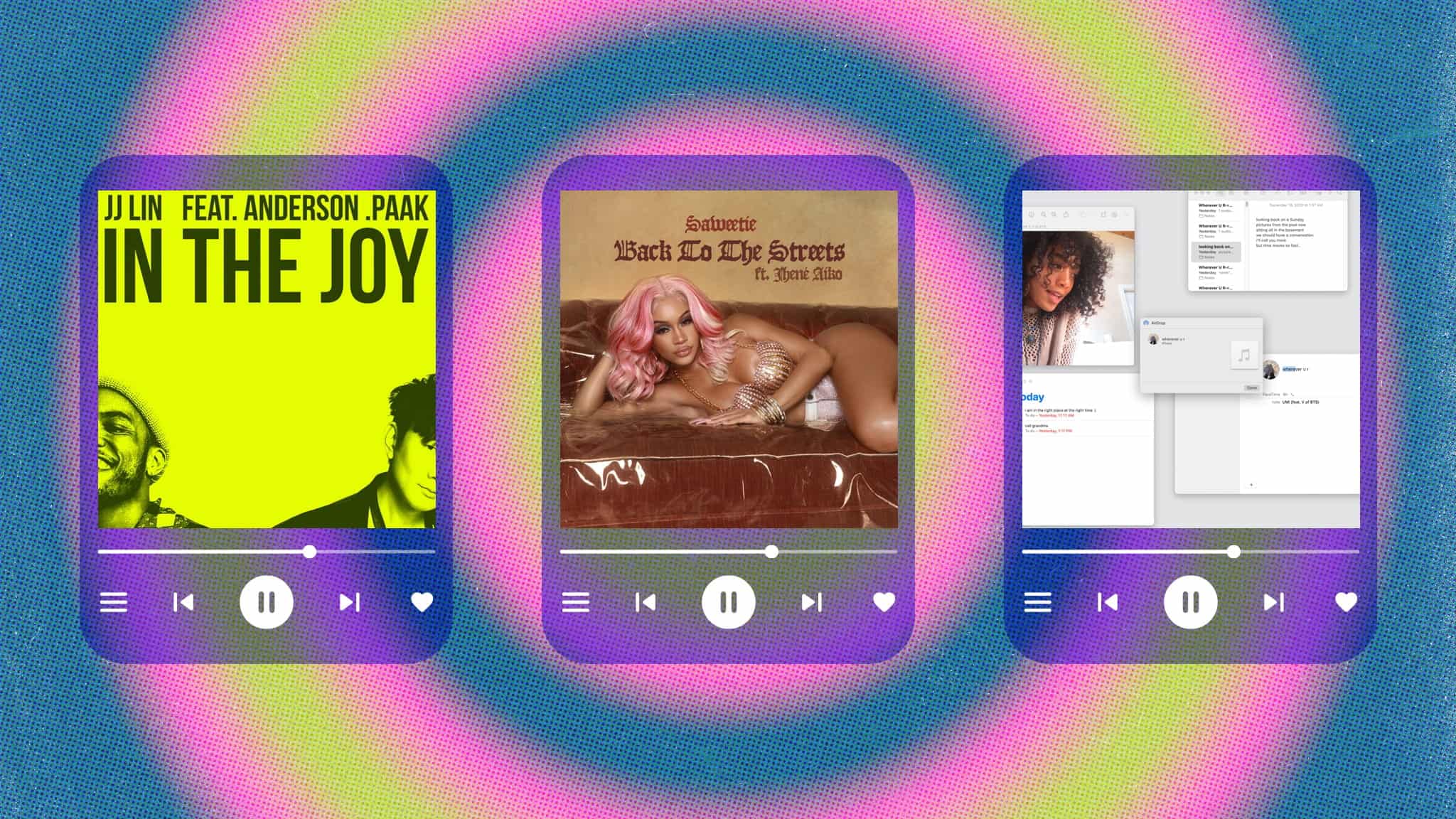 Three colorful music player interfaces on a rainbow background show different album covers: In the Joy by JLin feat. Anderson .Paak, Saweeties Back to the Streets, and a woman using a laptop.