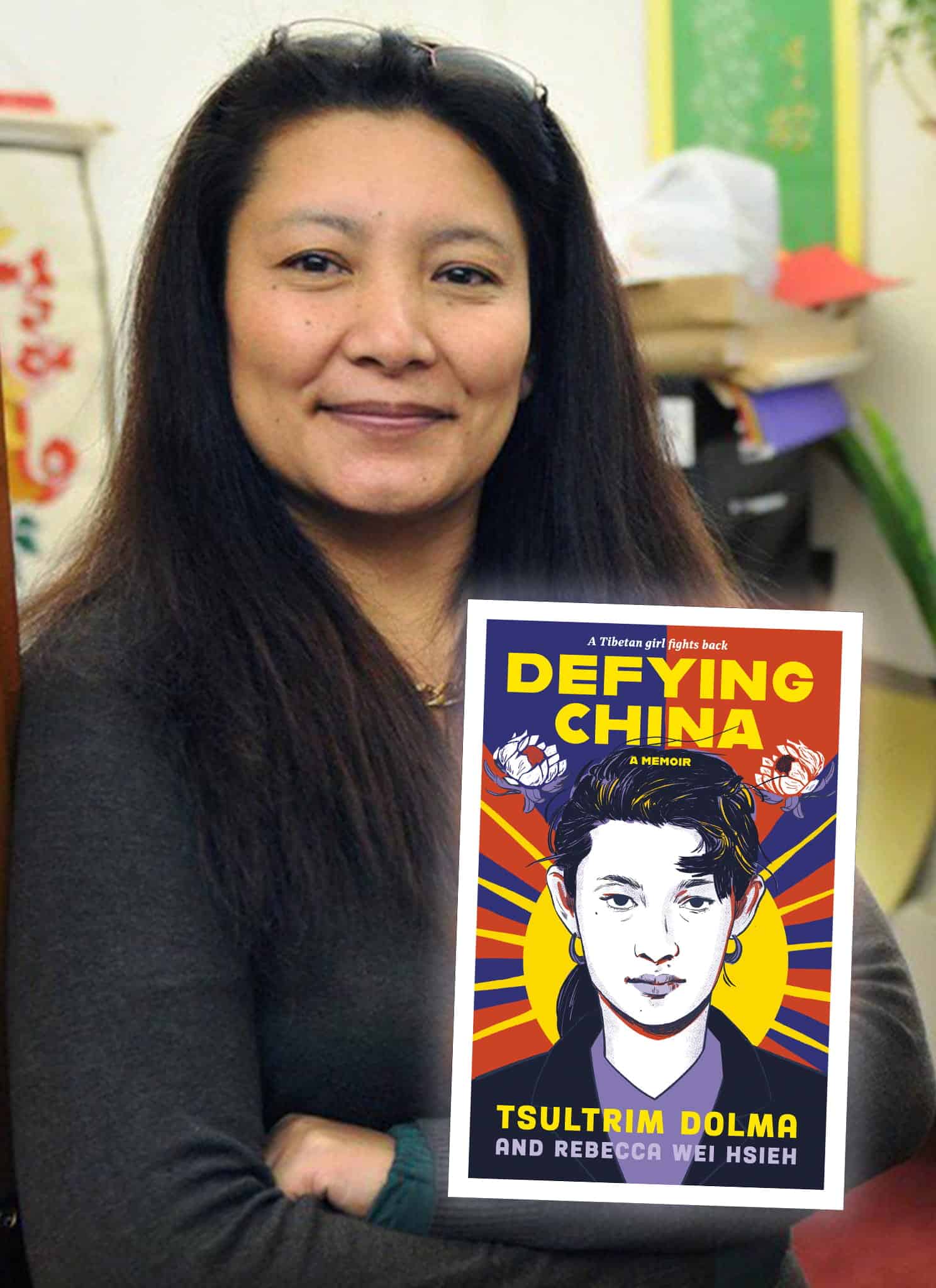 A smiling woman with long dark hair sits indoors beside a book cover titled Defying China: A Memoir by Tsultrim Dolma and Rebecca Wei Hsieh, featuring an illustrated portrait of a woman and a colorful background.