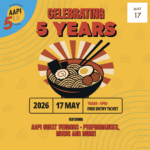 Colorful event flyer with a bowl of ramen in the center, chopsticks, and bold text: Celebrating 5 Years, 2026, 17 May, 10AM–4PM, and Free Entry Ticket. Includes details for AAPI vendors, performances, music, and more.