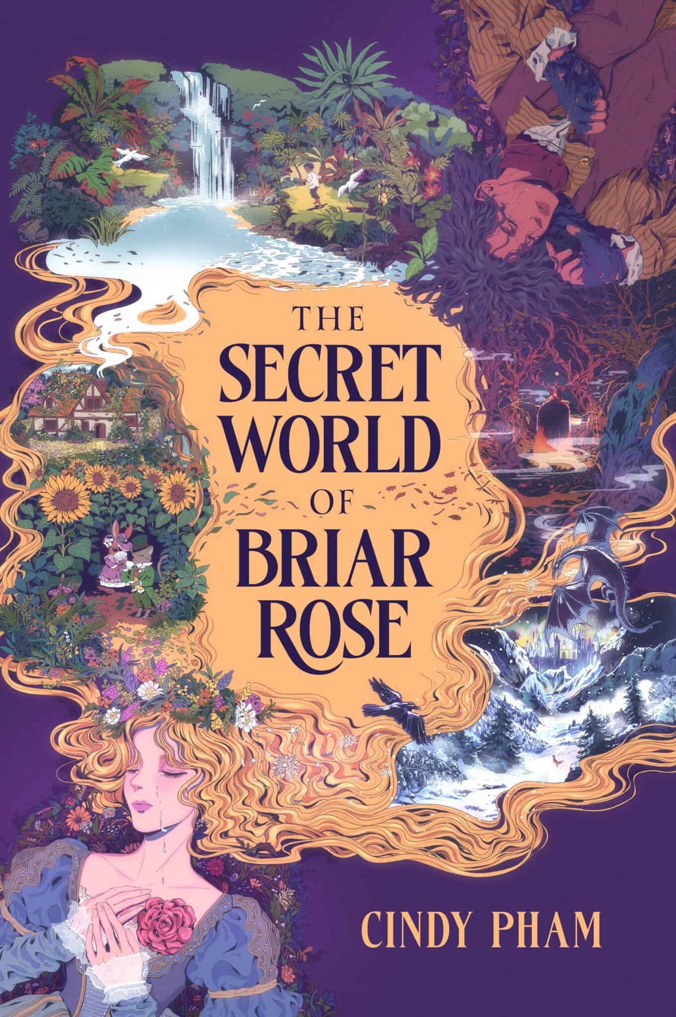 Book cover for The Secret World of Briar Rose by Cindy Pham, featuring a dreamy scene of a woman with flowing hair surrounded by magical landscapes, waterfalls, flowers, and a house, all on a purple background.
