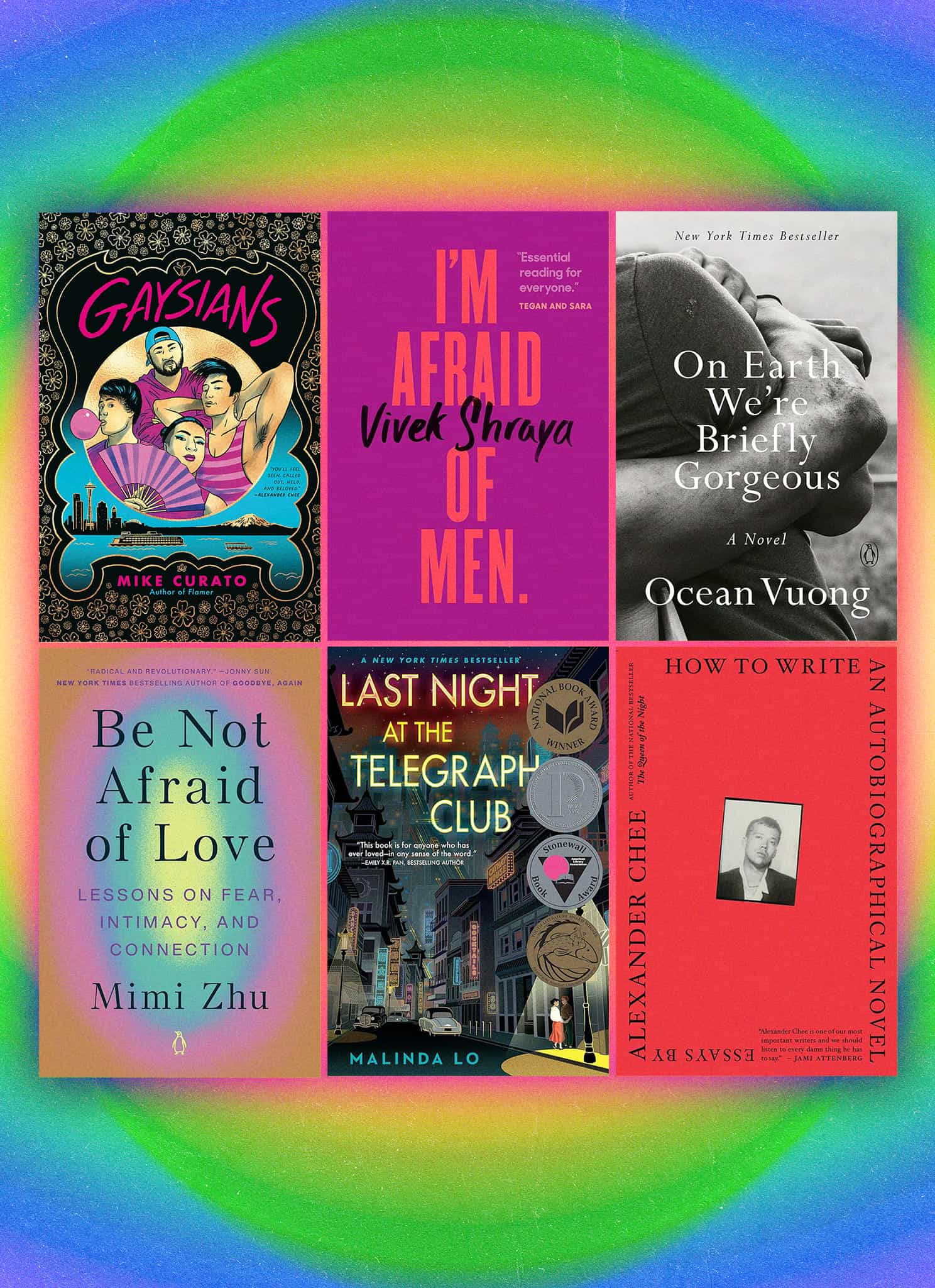 Six LGBTQ Asian American books are lined up against a vibrant rainbow-colored background, including Gay-zians, On Earth We're Briefly Gorgeous, Last Night at the Telegraph Club, and more—celebrating queer stories and voices.