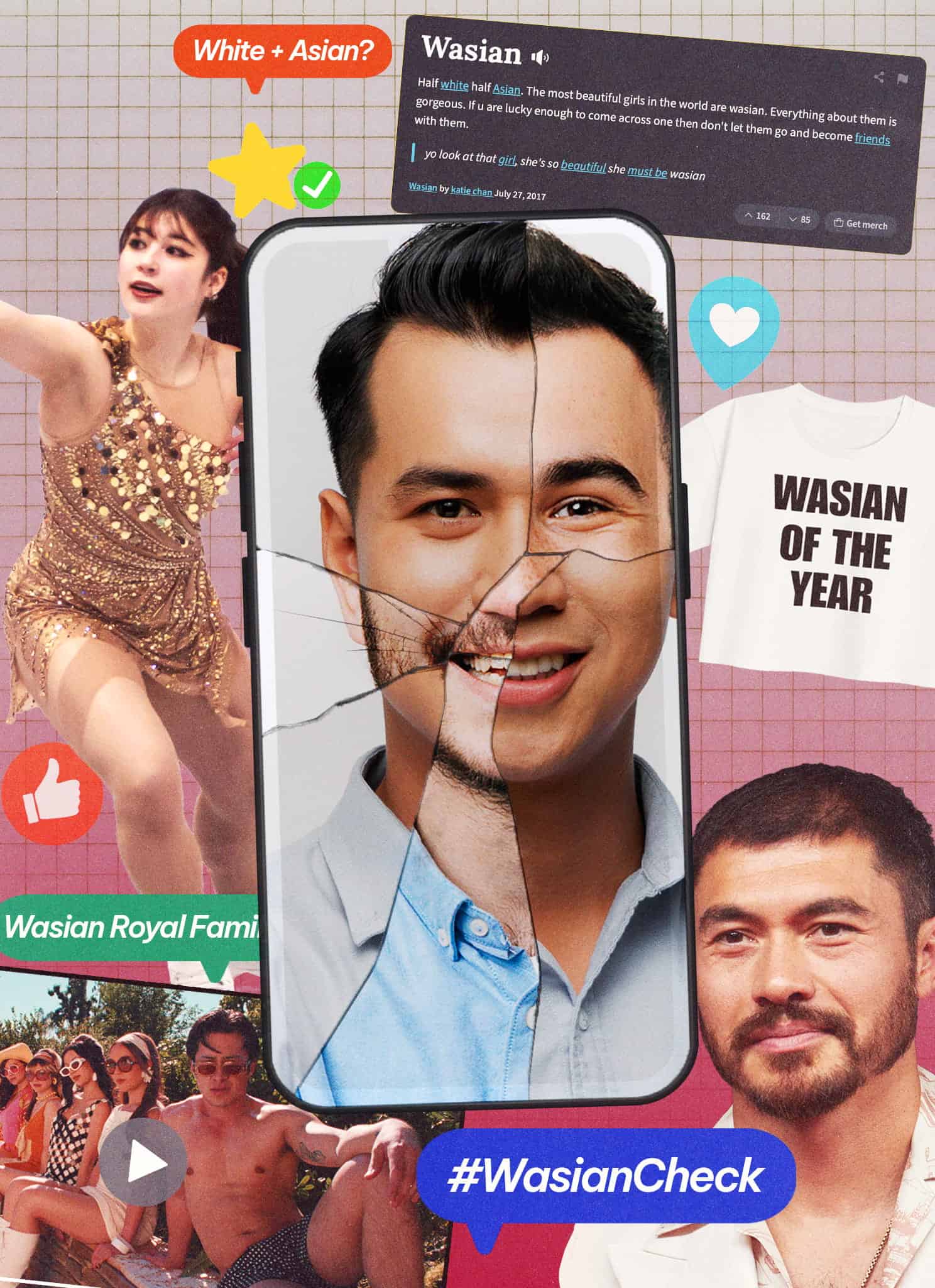 A collage of photos and graphics shows a man’s phone selfie with a cracked screen, people at a pool, a shirt reading “Wasian of the Year,” and pop-up texts about being White and Asian, plus hashtags like #WasianCheck.