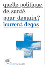 Couverture du livre Quelle politique de santé pour demain