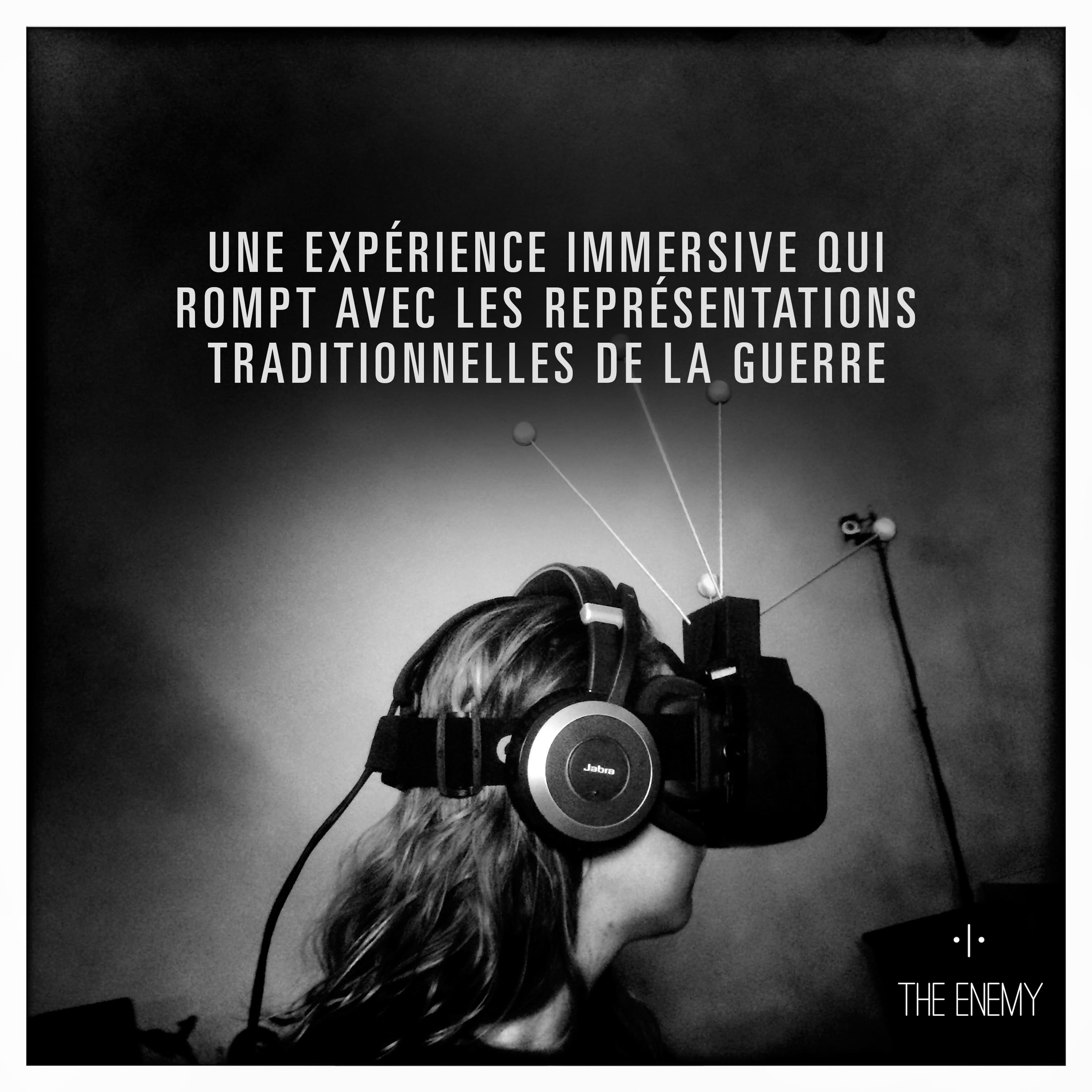 The Enemy est une expérience de réalité virtuelle