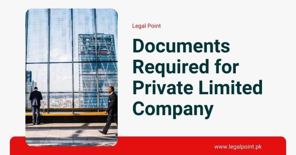 Documents-required-for-private-limited-company-in-pakistan