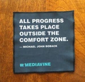 All progress takes place outside the comfort zone