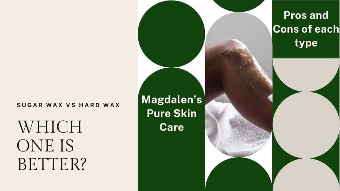 Sugar wax vs hard wax: Which one is better?